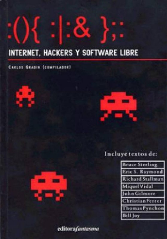 Cover of Internet, Hackers y Software Libre