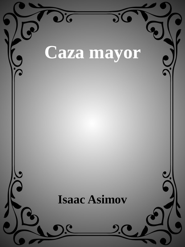 Cover of Caza mayor