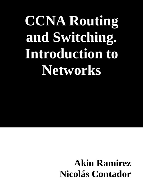 Cover of CCNA Routing and Switching. Introduction to Networks