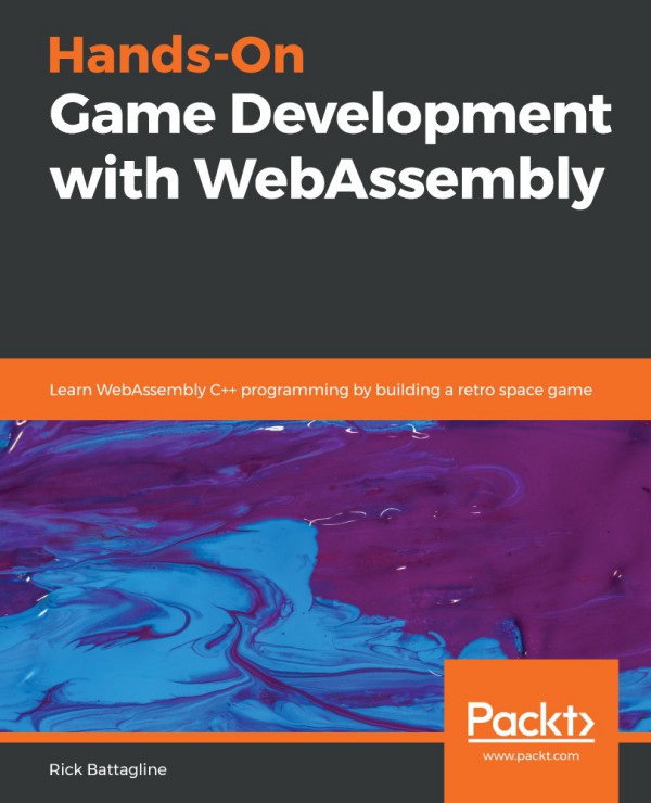 Cover of Hands-On Game Development with WebAssembly